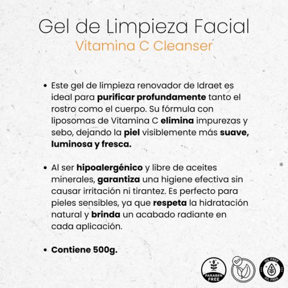 Gel de Limpieza Facial Renovador Vitamina C 500g Idraet